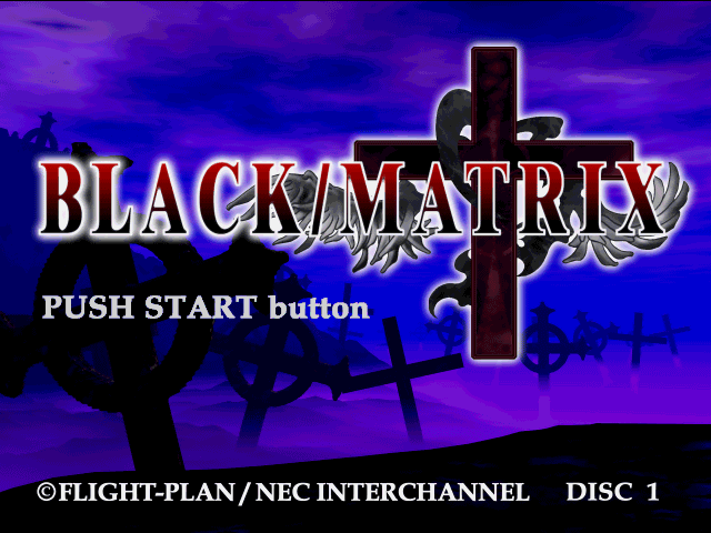 Black/Matrix Cross  title screen image #1 