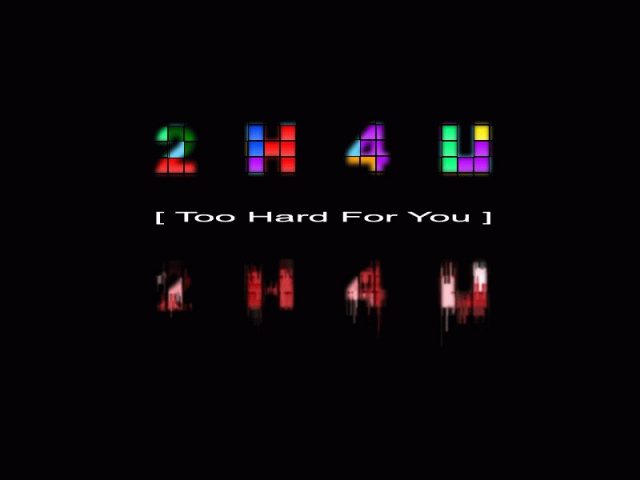 2H4U : Too Hard For You title screen image #1 