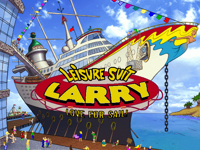 Leisure Suit Larry 7: Love for Sail!  title screen image #1 