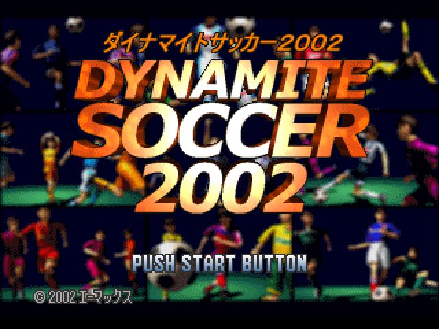 Dynamite Soccer 2002 title screen image #1 