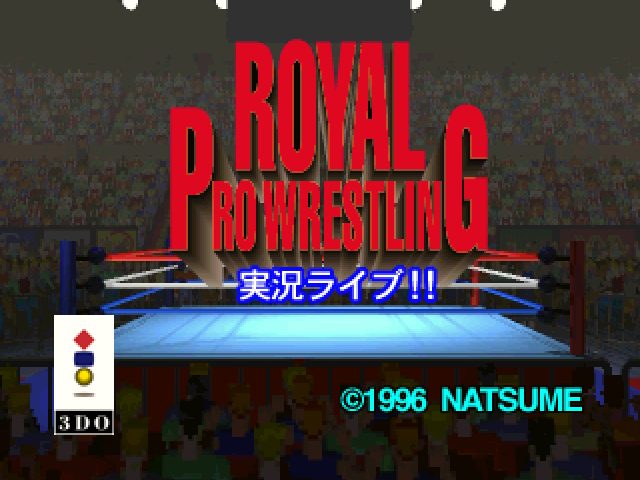 Royal Pro Wrestling - Jikkyou Live!! title screen image #1 