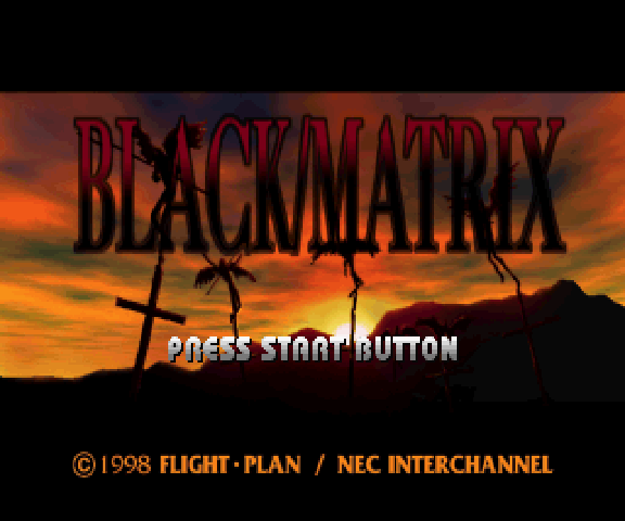 Black/Matrix  title screen image #1 