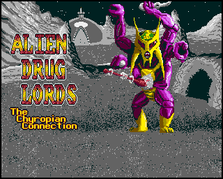 Alien Drug Lords: The Chyropian Connection title screen image #1 