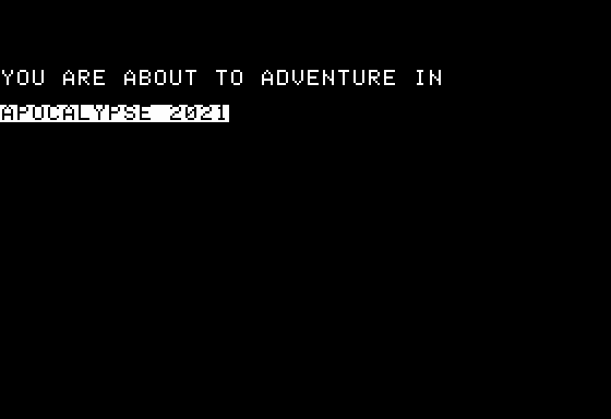 Apocalypse 2021: Eamon Adventure #209 title screen image #1 