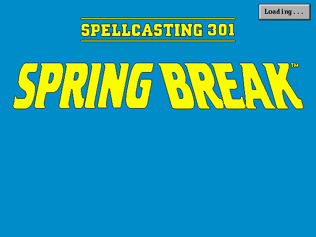 Spellcasting 301 - Spring Break title screen image #1 
