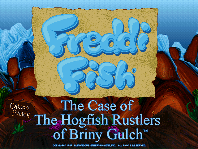 Freddi Fish 4: The Case of the Hogfish Rustlers of Briny Gulch title screen image #1 