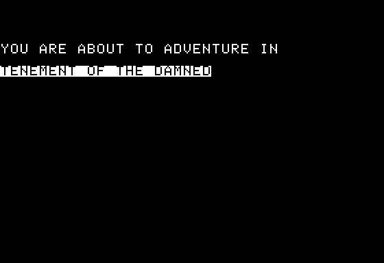 The Tenement of the Damned: Eamon Adventure #255  title screen image #1 